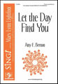 Let the Day Find You Three-Part Mixed choral sheet music cover